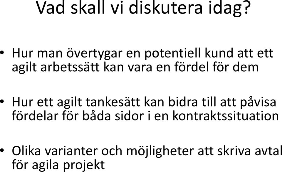 fördel för dem Hur rett ailttankesätt agilt tankesätt kan bidra till att