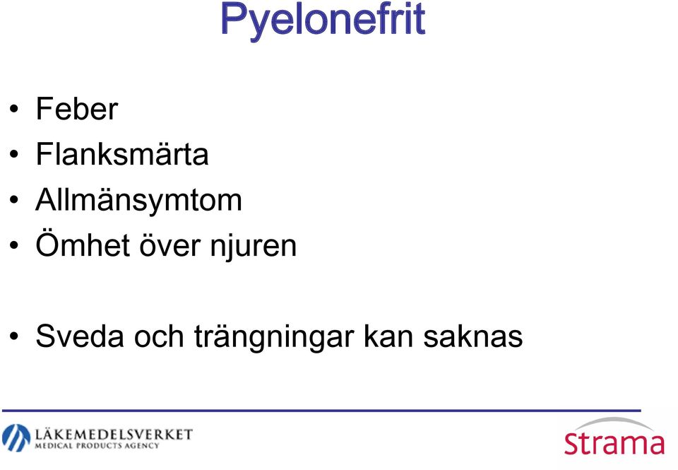 Allmänsymtom Ömhet över