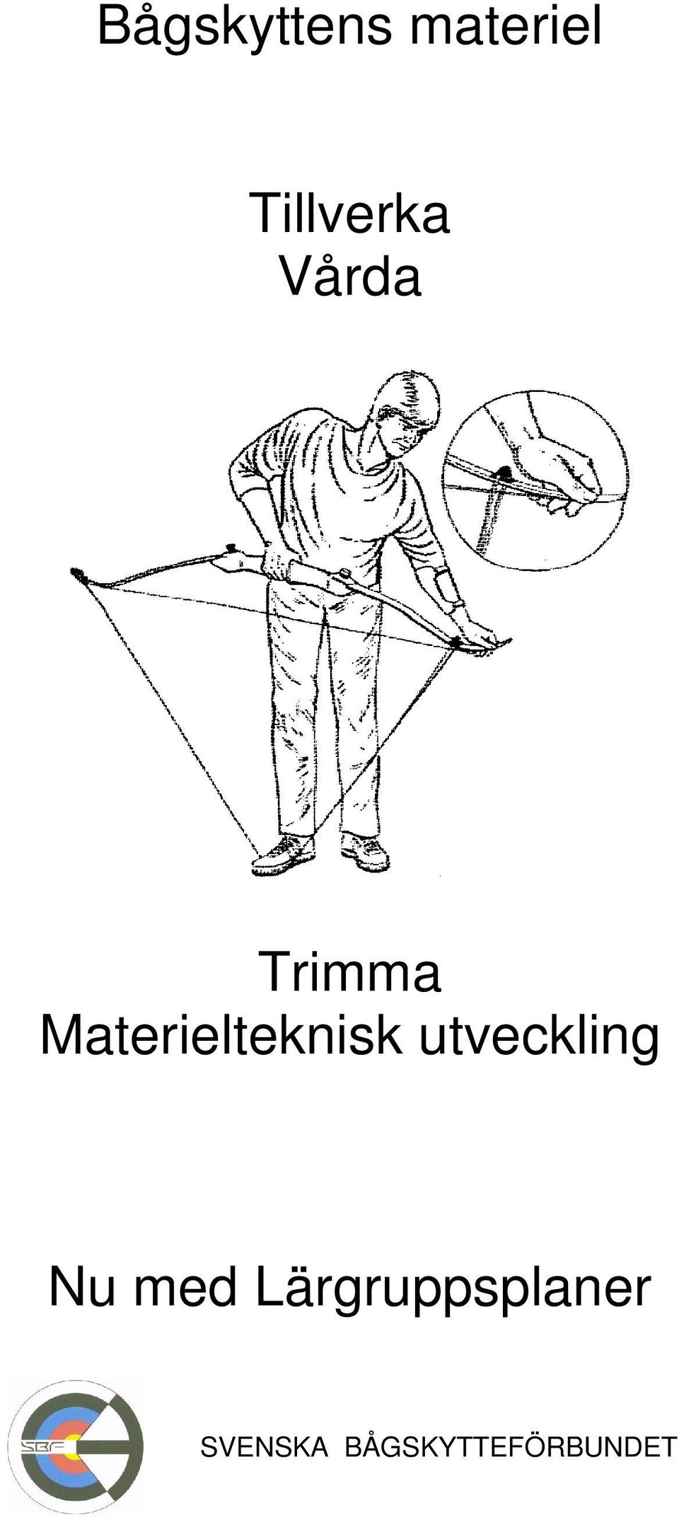 Materielteknisk utveckling Nu