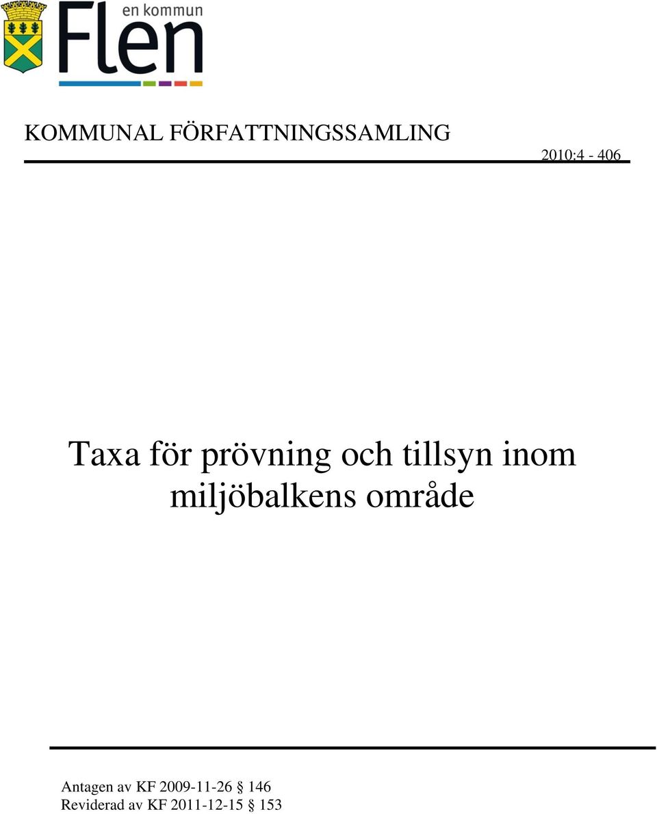 tillsyn inom miljöbalkens område