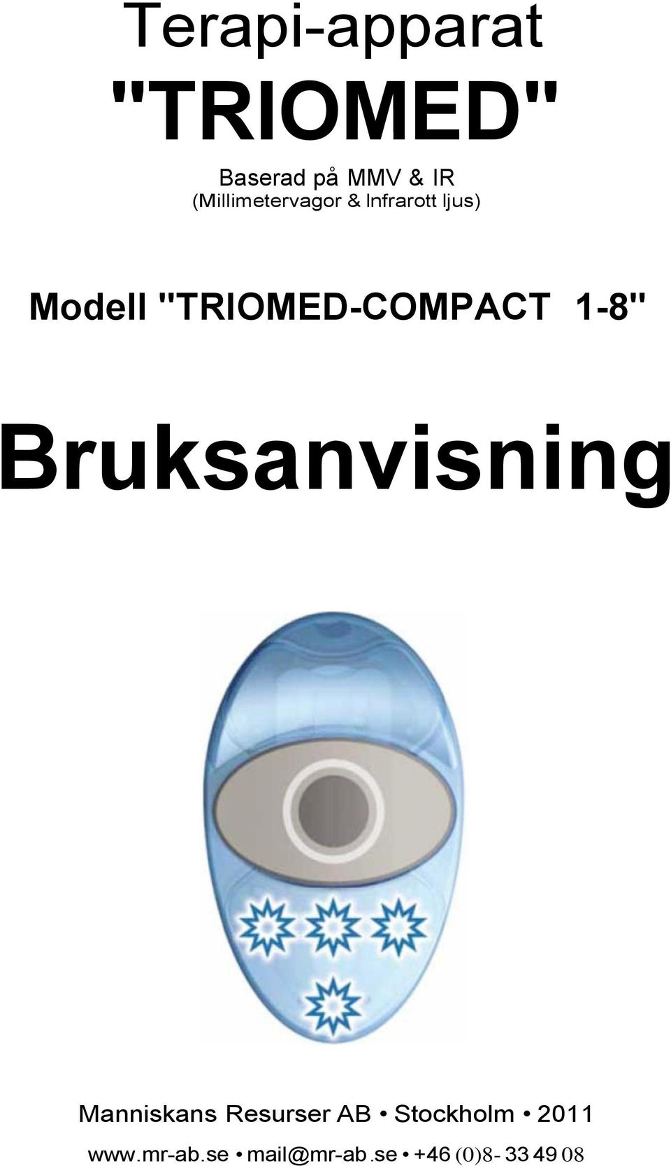 "TRIOMED-COMPACT 1-8" Bruksanvisning Manniskans