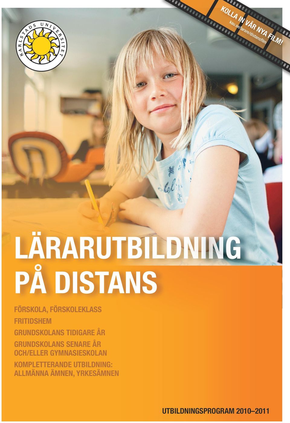 Förskola, Förskoleklass Fritidshem Grundskolans tidigare år