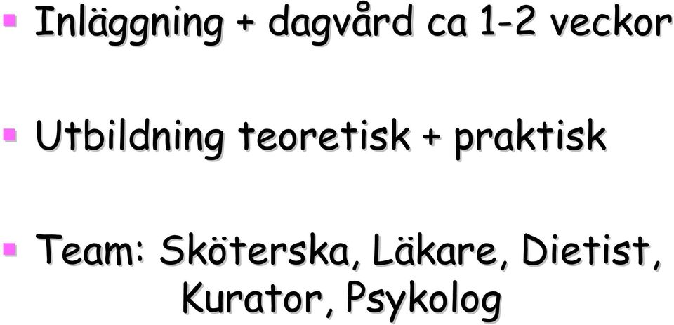 praktisk Team: Sköterska,