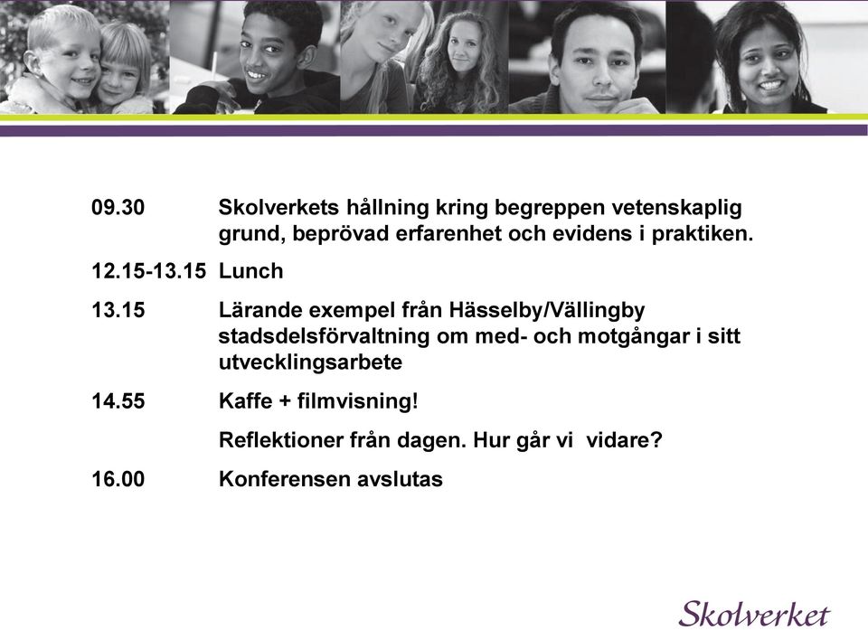 15 Lärande exempel från Hässelby/Vällingby stadsdelsförvaltning om med- och