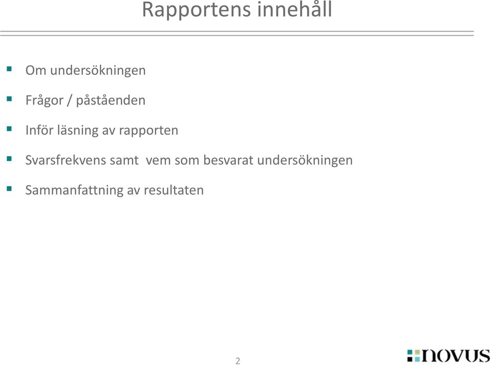 rapporten Svarsfrekvens samt vem som