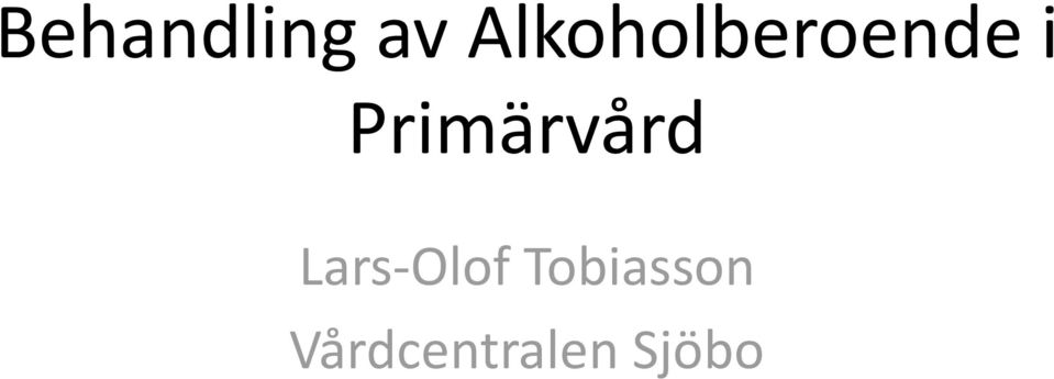 Primärvård Lars-Olof