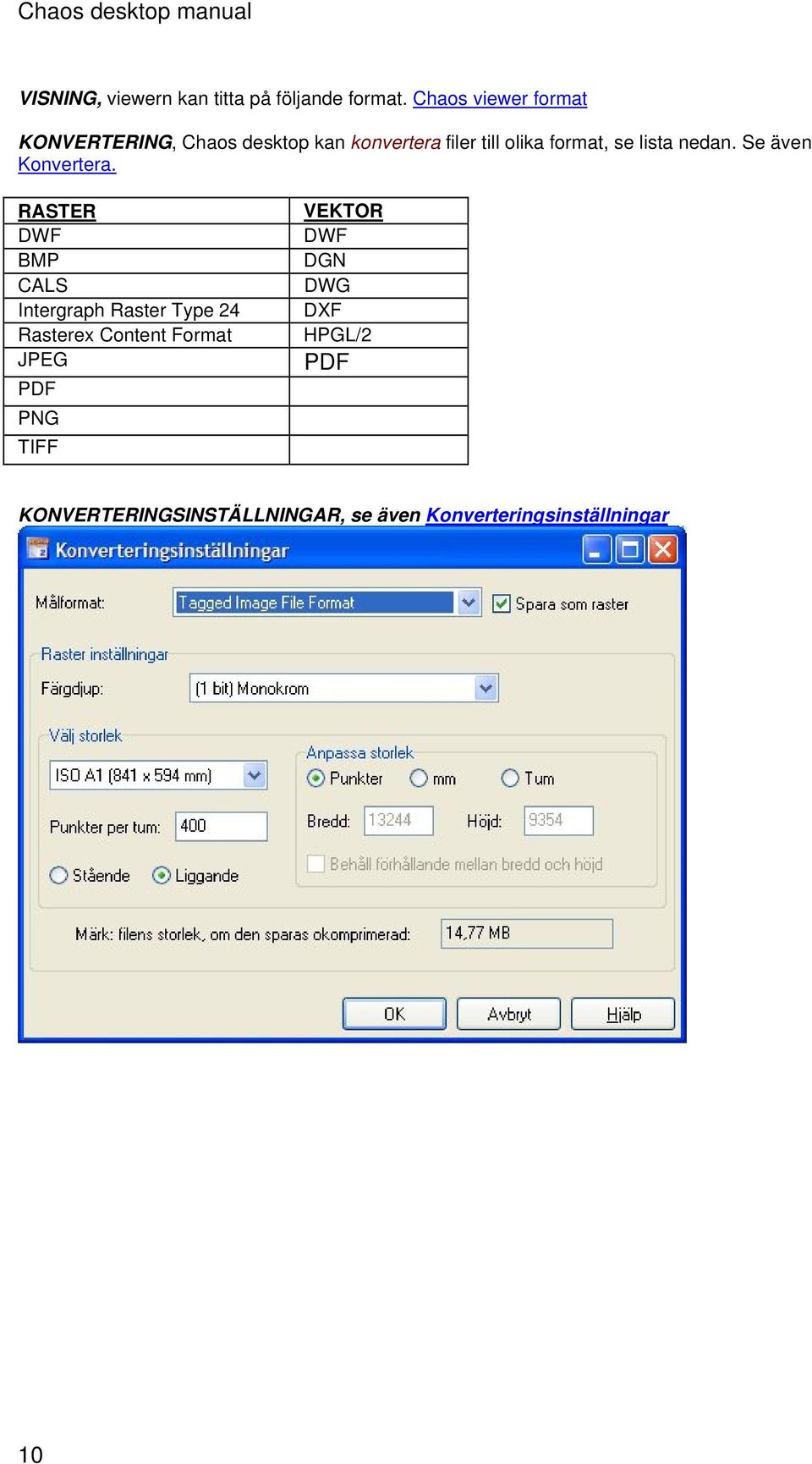 lista nedan. Se även Konvertera.