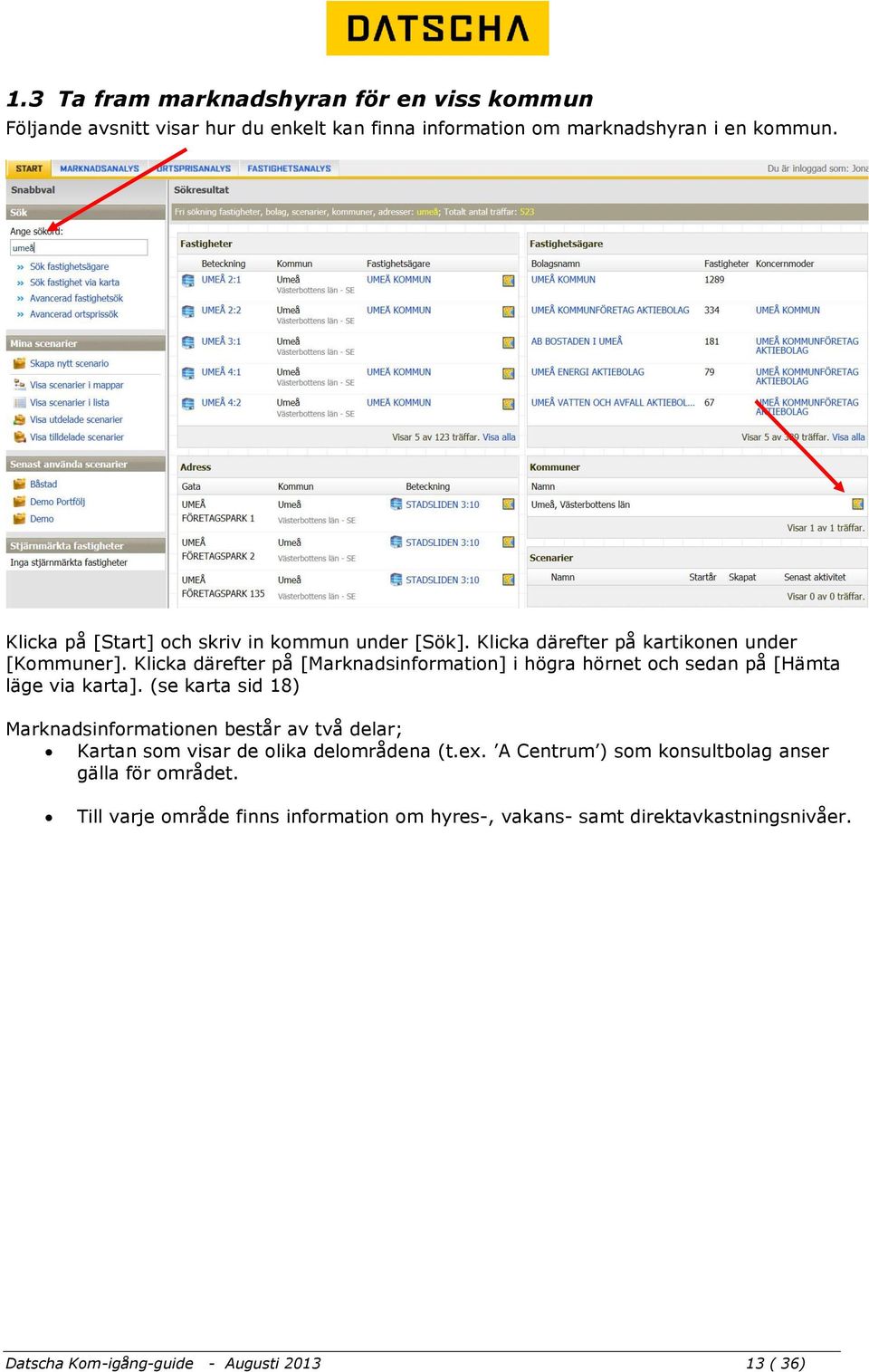 Klicka därefter på [Marknadsinformation] i högra hörnet och sedan på [Hämta läge via karta].