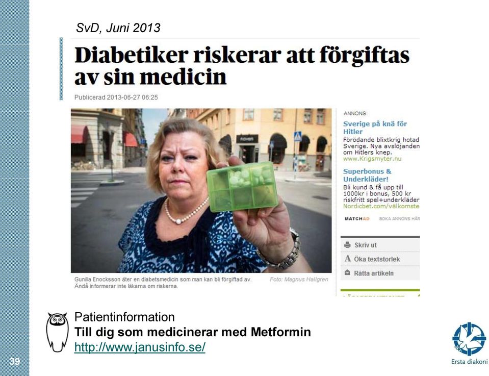 dig som medicinerar med