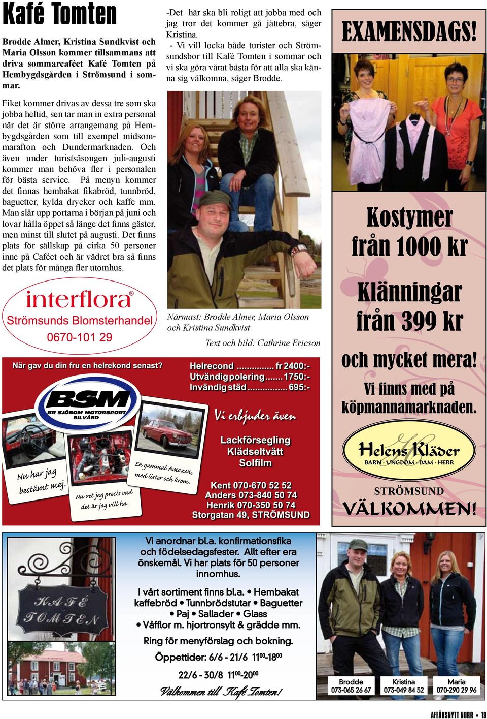 Nr 5 Maj Tidningen som bevakar hela Strömsunds Kommun. Stentufft bygge Sid  4. EFPE & MAKAB Sid 10. Kafé Tomten Sid 19 - PDF Gratis nedladdning