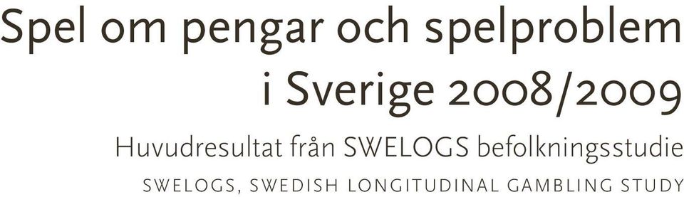 från SWELOGS befolkningsstudie