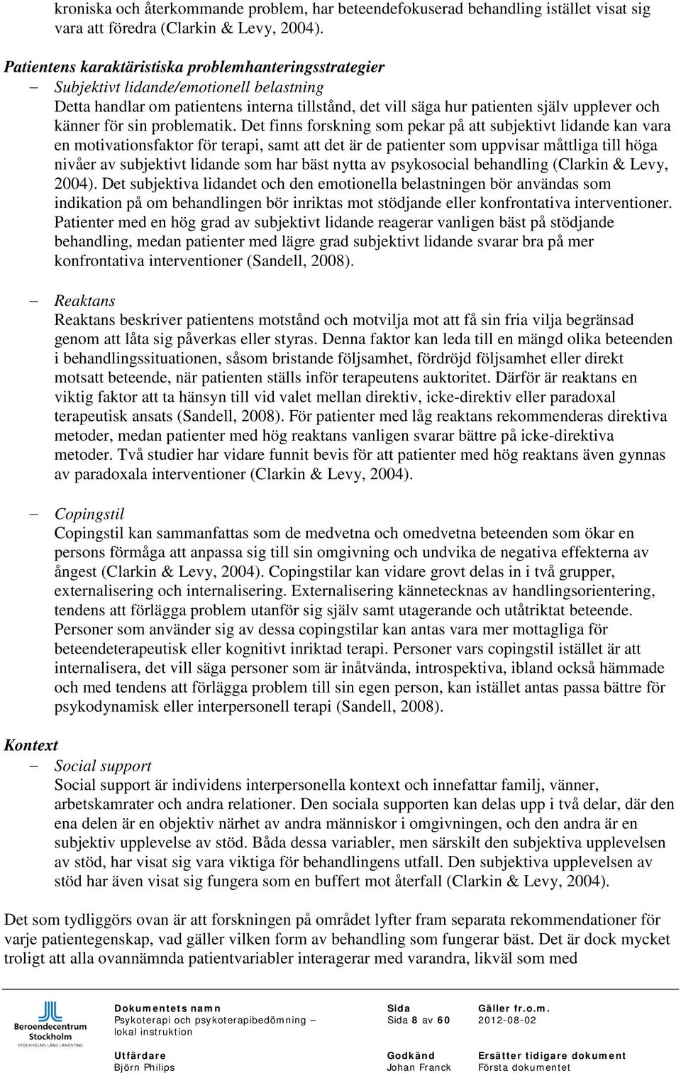 för sin problematik.