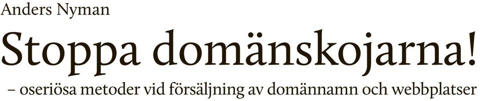 oseriösa metoder vid