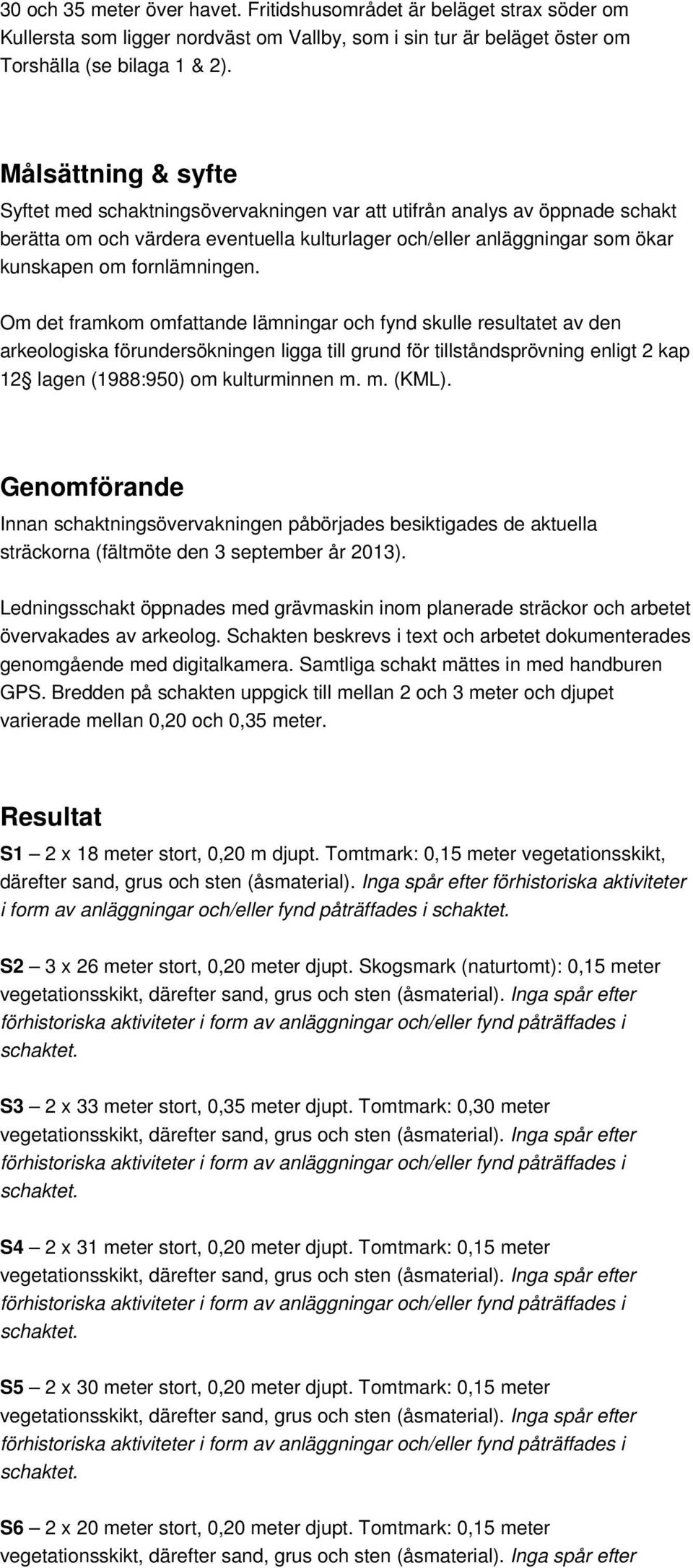 fornlämningen.