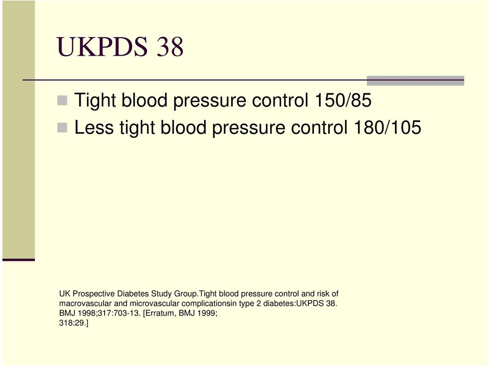 Tight blood pressure control and risk of macrovascular and