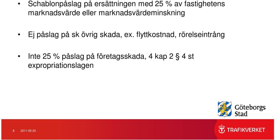övrig skada, ex.