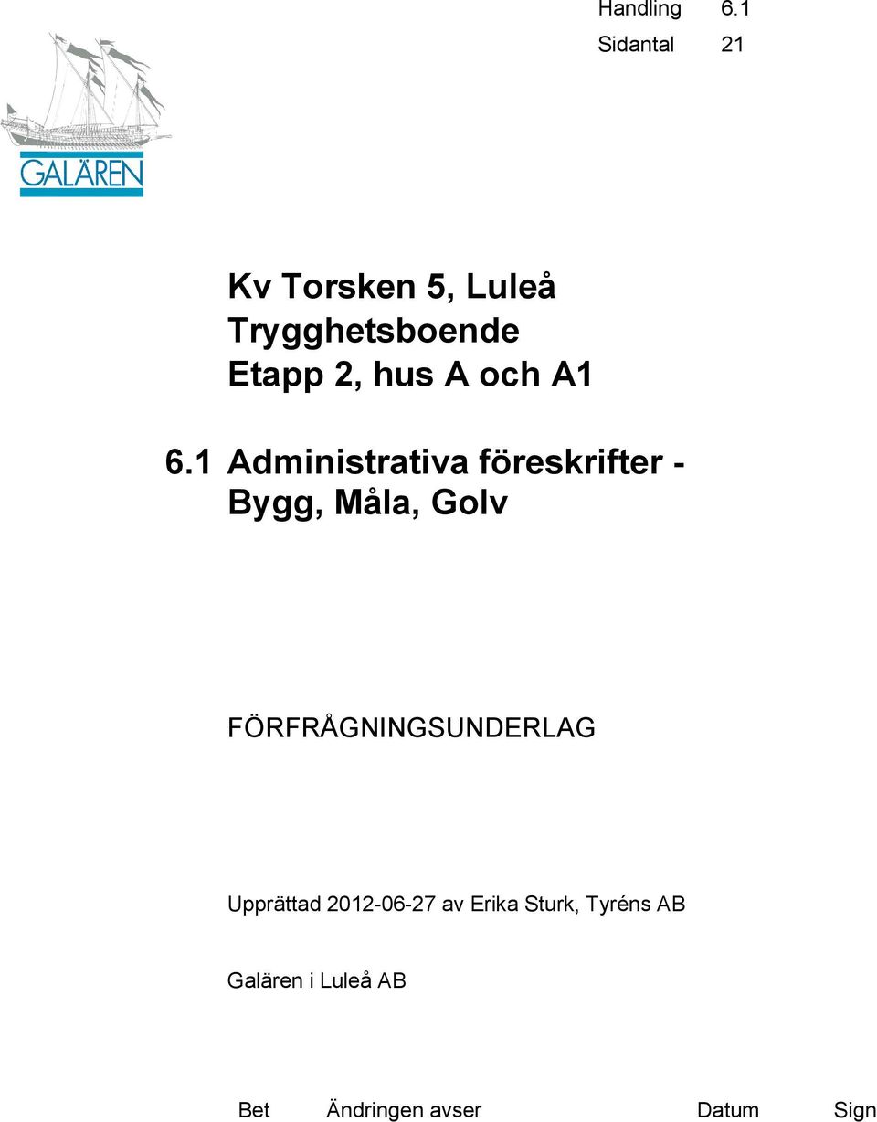 1 Administrativa föreskrifter - Bygg, Måla,