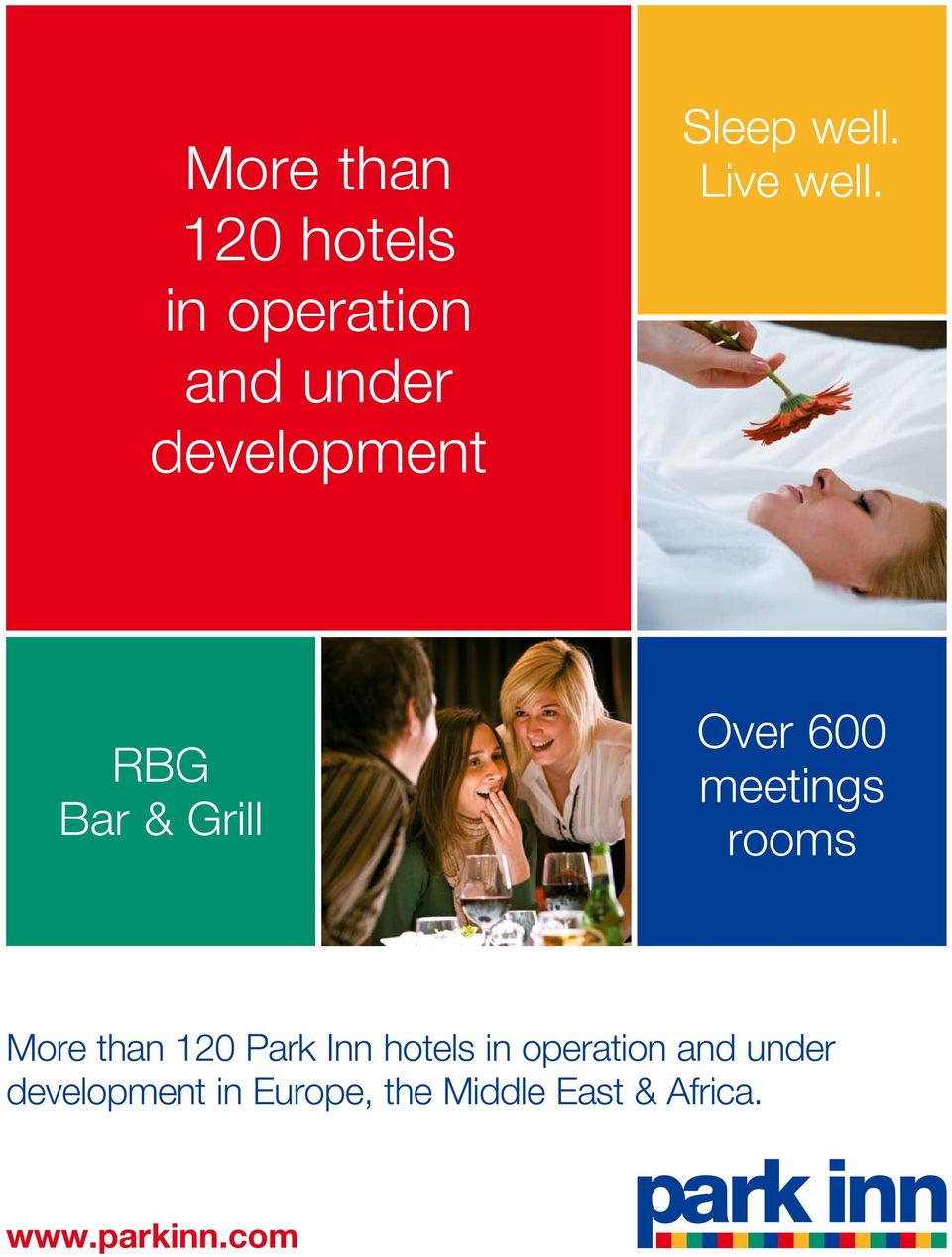 RBG Bar & Grill Over 600 meetings rooms More than 120 Park
