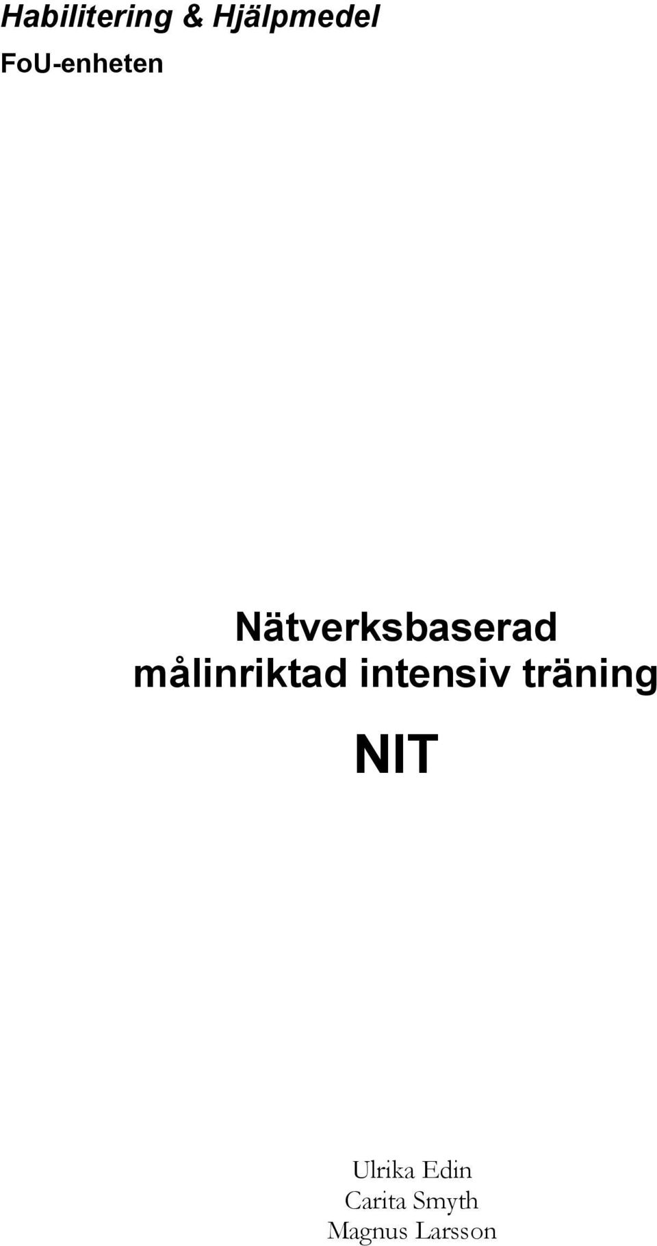 målinriktad intensiv träning