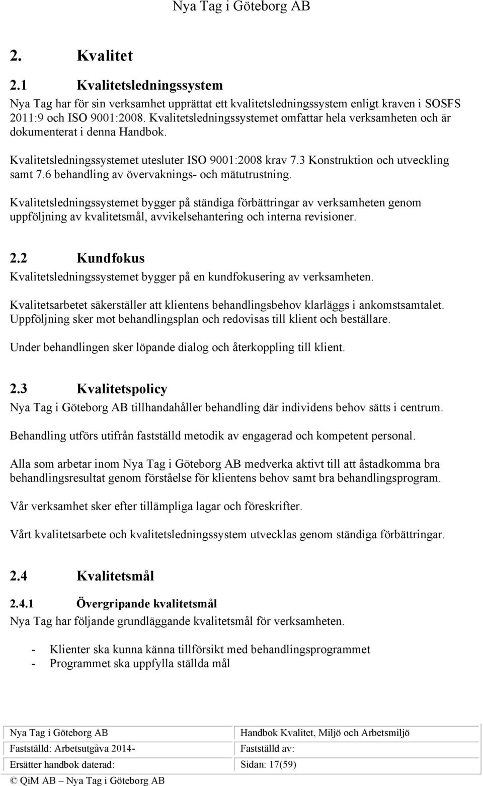 6 behandling av övervaknings- och mätutrustning.