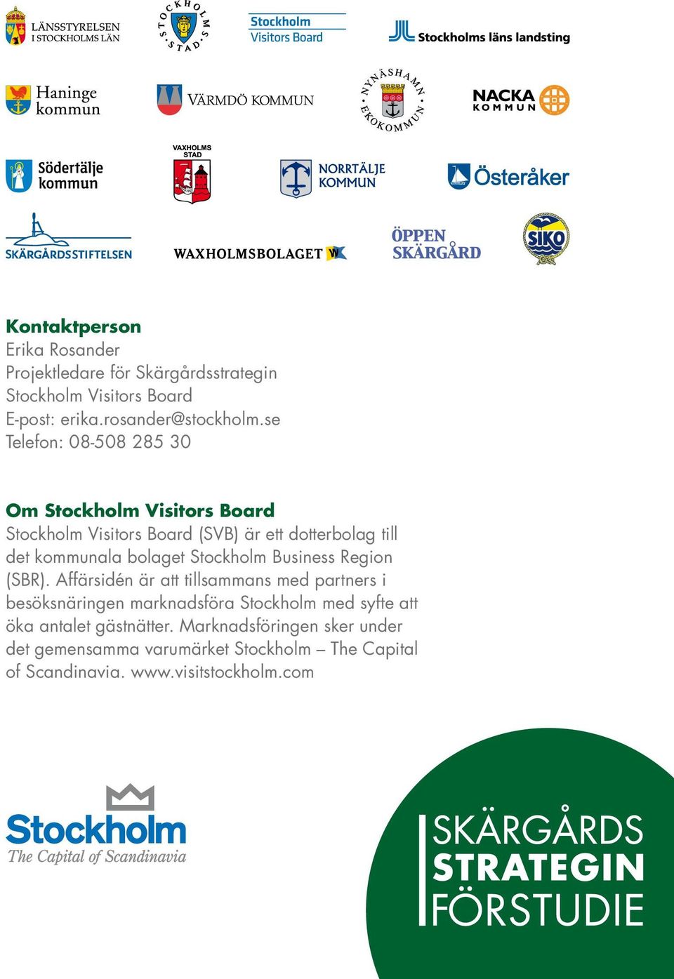 Stockholm Business Region (SBR).
