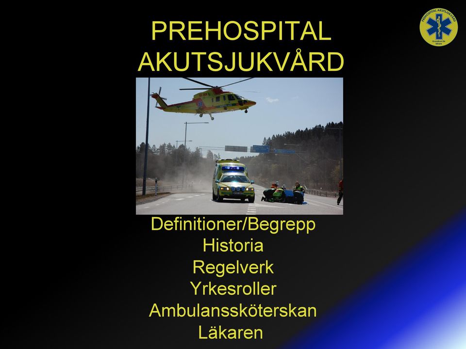Historia Regelverk