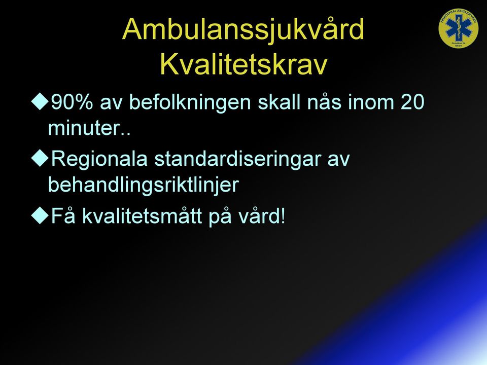 . u Regionala standardiseringar av
