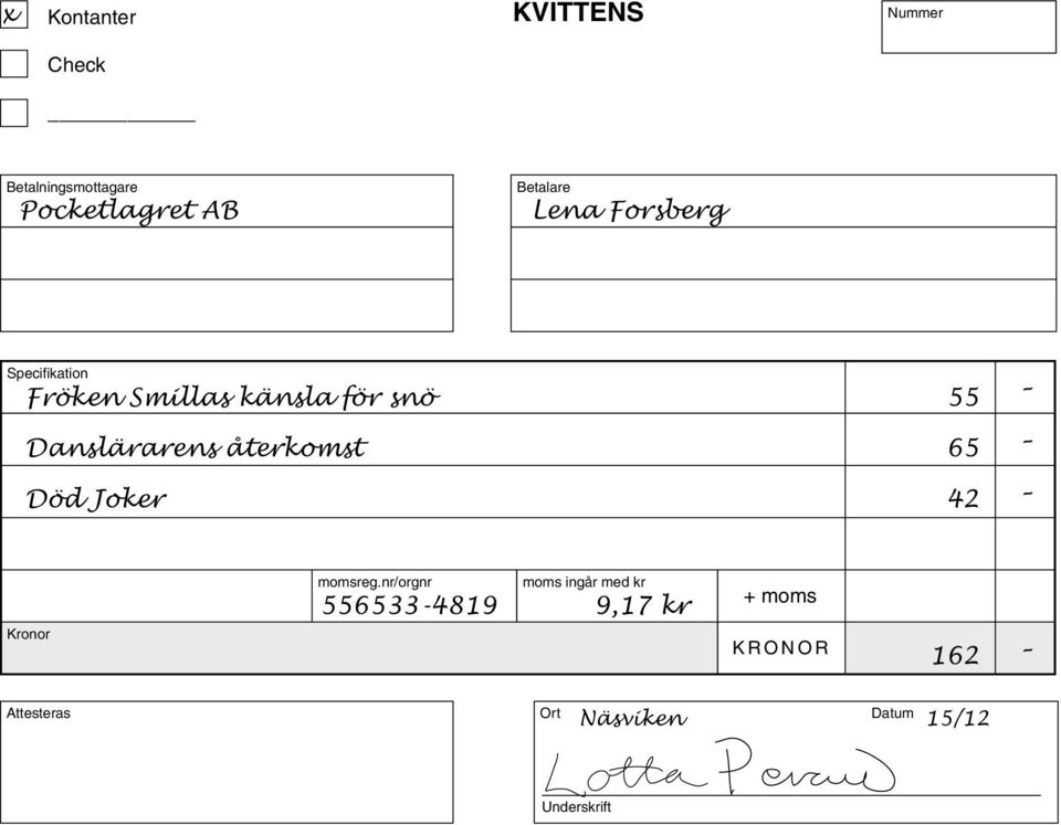 återkomst Död Joker 55 65 42 Kronor momsreg.