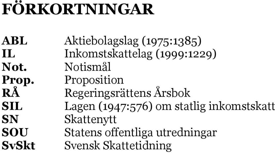 Proposition RÅ Regeringsrättens Årsbok SIL Lagen (1947:576) om
