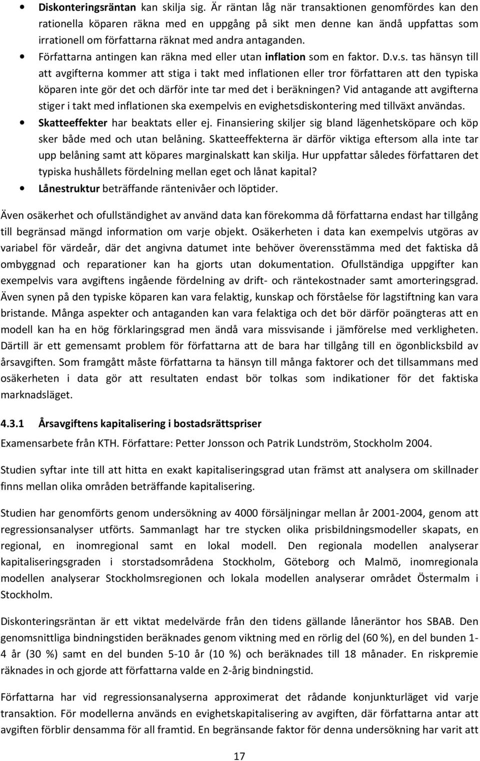 Författarna antingen kan räkna med eller utan inflation so