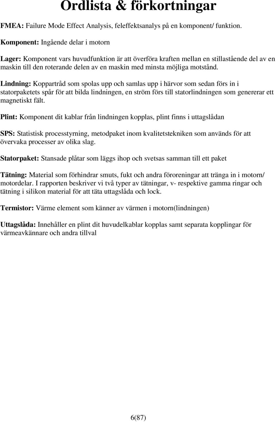 motstånd.