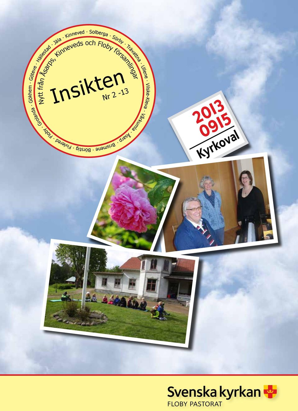 Grolanda Gökhem Göteve Hällestad Jäla Kinneved