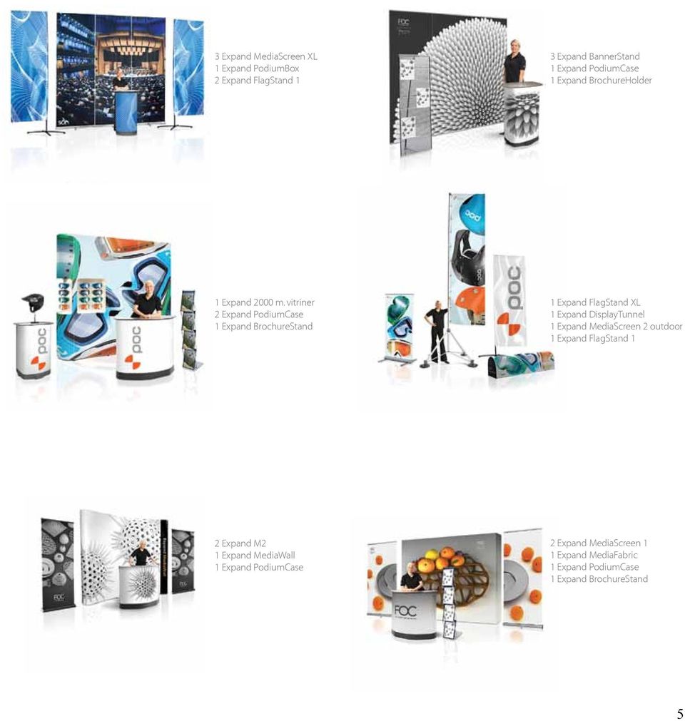 vitriner 2 Expand PodiumCase 1 Expand BrochureStand 1 Expand FlagStand XL 1 Expand DisplayTunnel 1 Expand