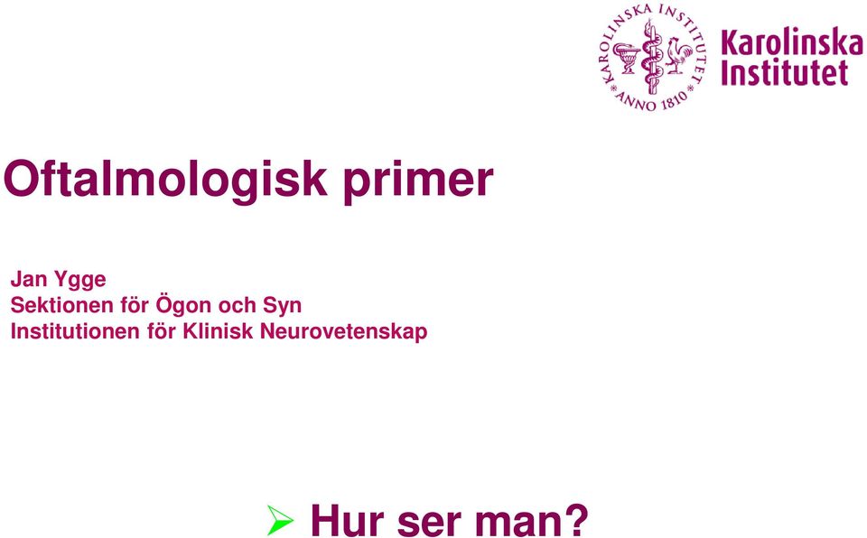 Syn Institutionen för