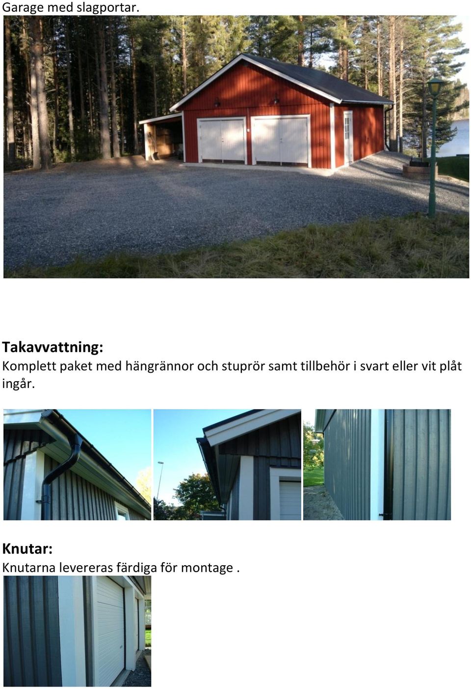 hängrännor och stuprör samt tillbehör i