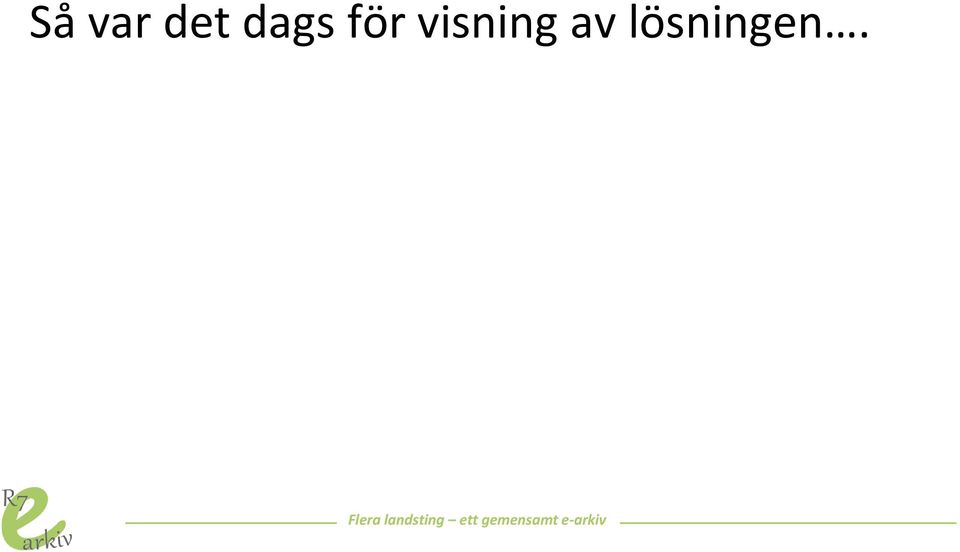 visning av