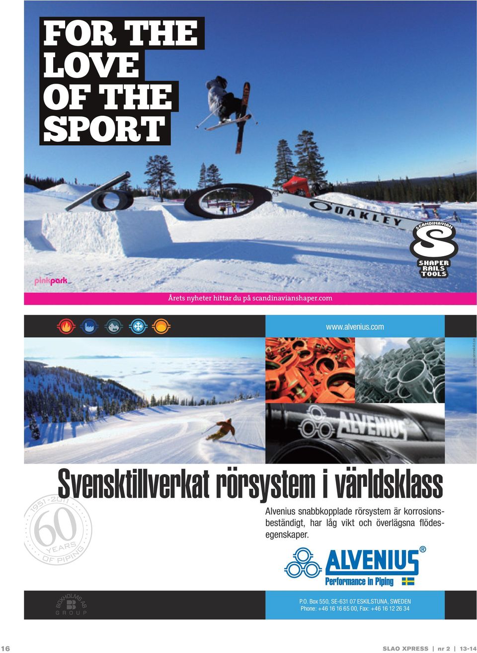 se Svensktillverkat rörsystem i världsklass Alvenius snabbkopplade rörsystem är