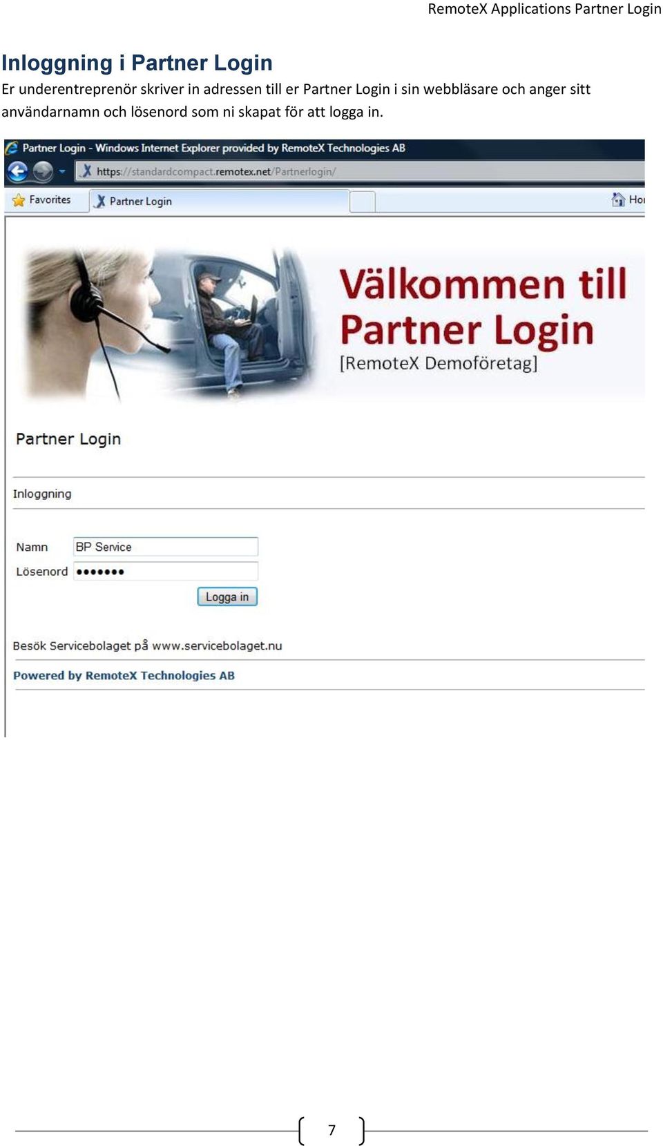 Partner Login i sin webbläsare och anger