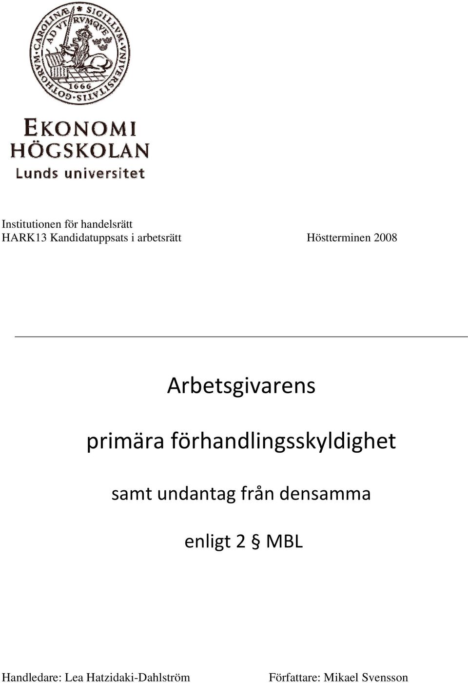 förhandlingsskyldighet samt undantag från densamma enligt