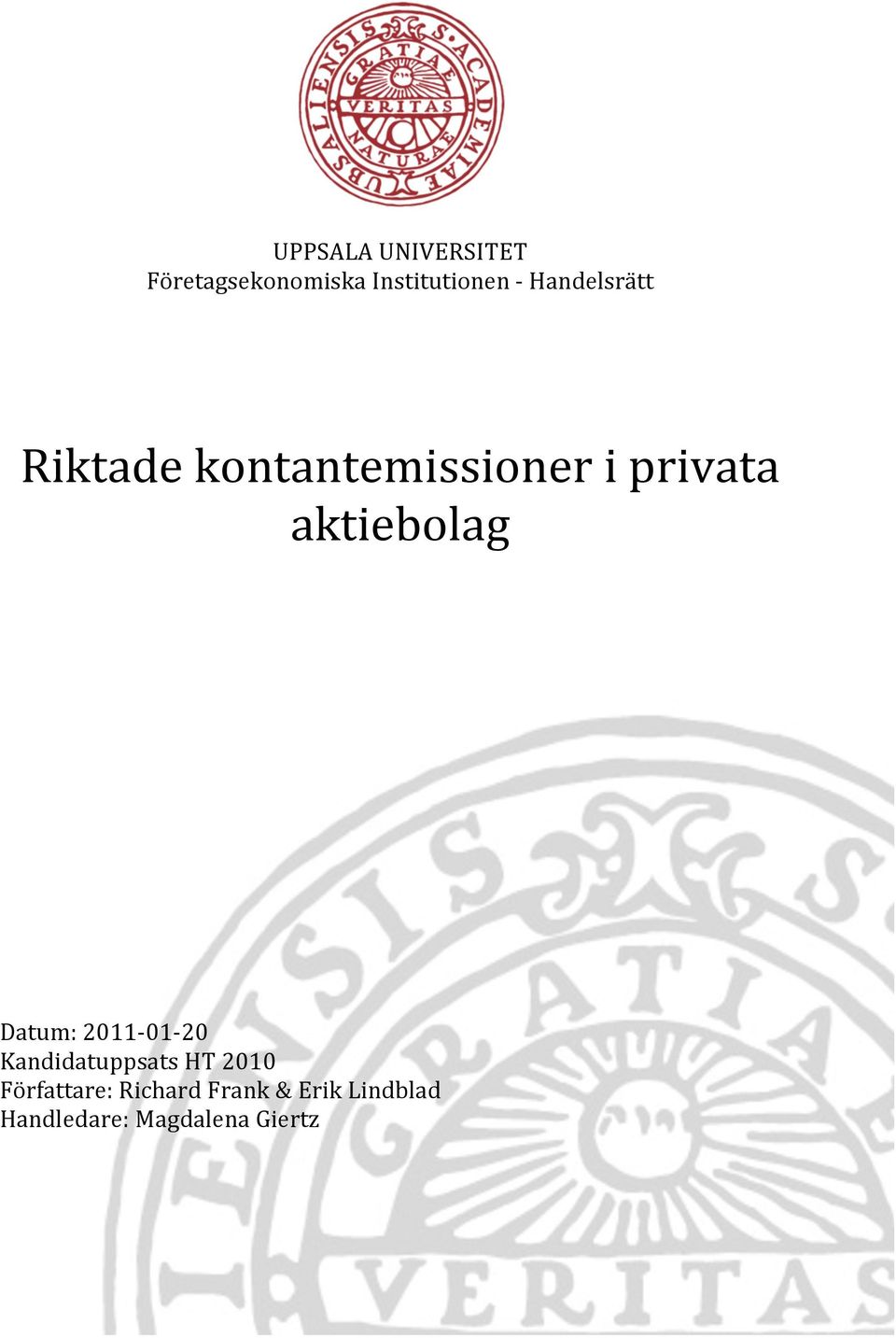 aktiebolag Datum:2011 01 20 KandidatuppsatsHT2010
