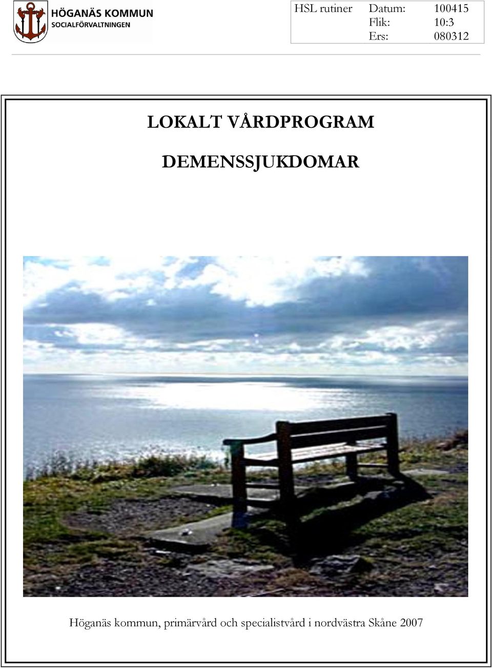 DEMENSSJUKDOMAR Höganäs kommun,