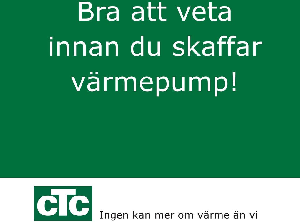 värmepump!