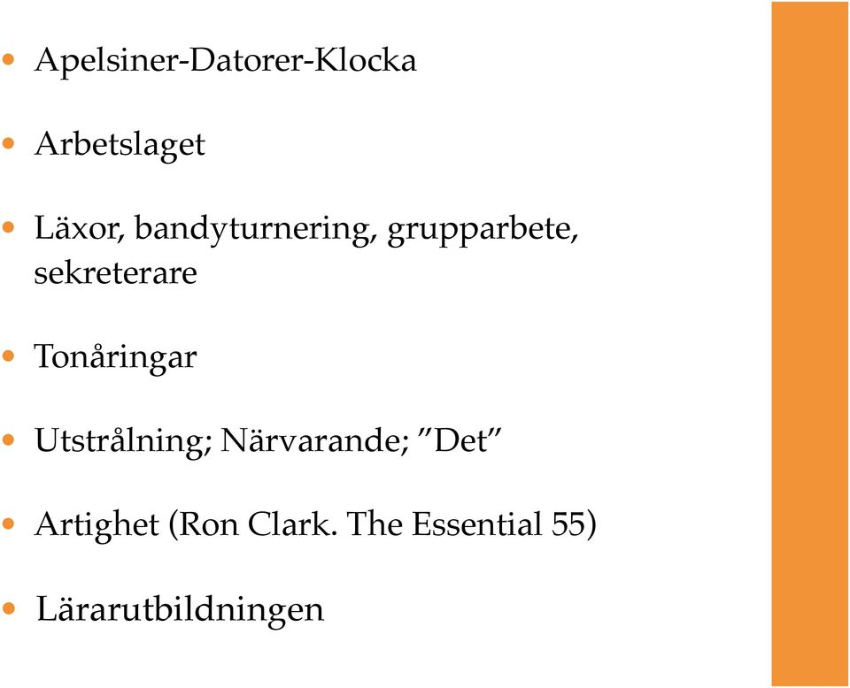 sekreterare! Tonåringar!