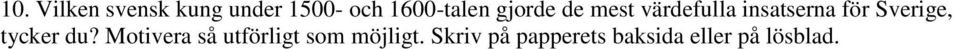 för Sverige, tycker du?