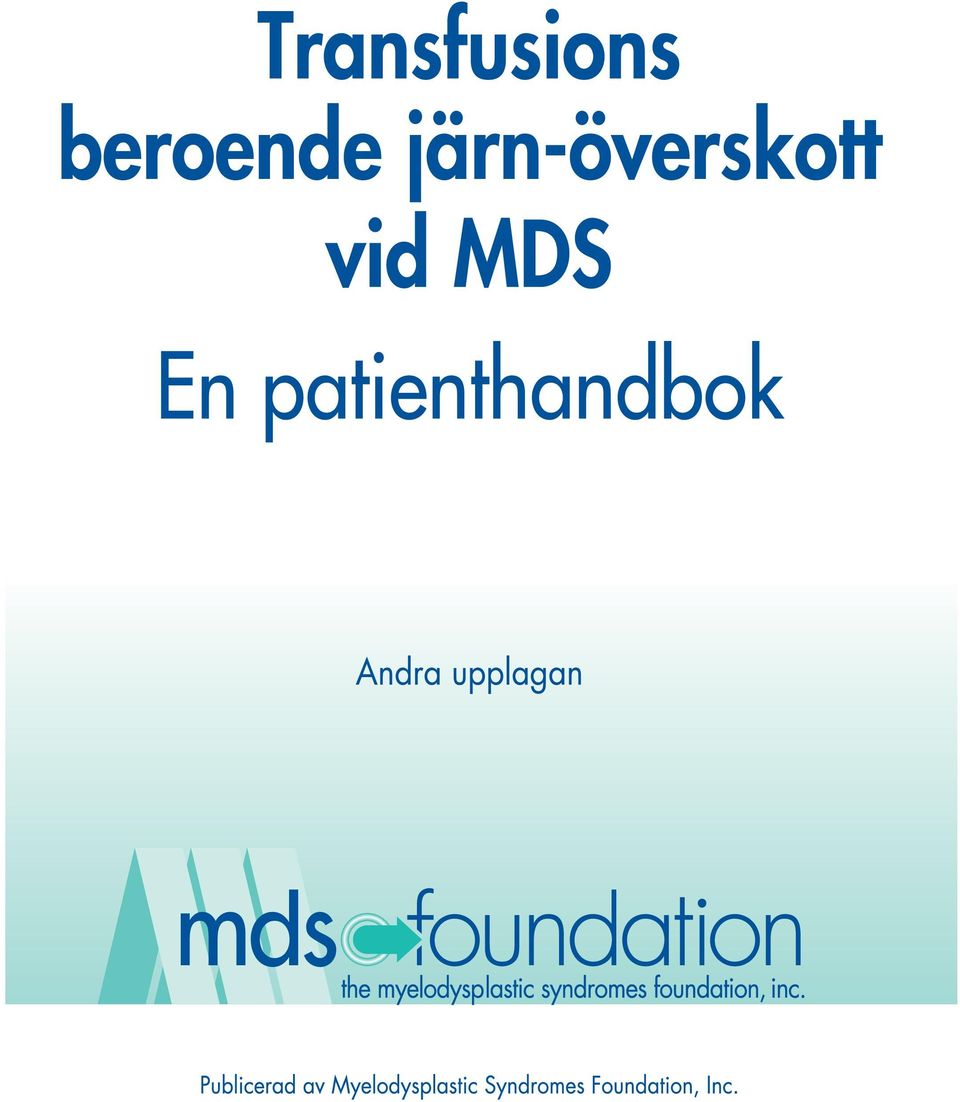 Transfusionsberoende järnöverskott vid MDS: en patienthandbok - PDF Free  Download