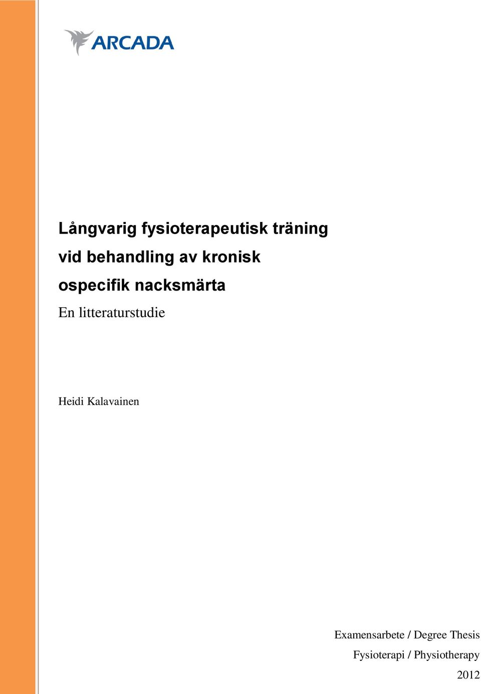 litteraturstudie Heidi Kalavainen