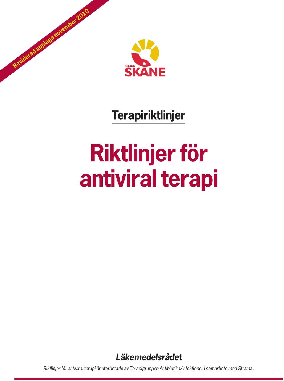 Riktlinjer för antiviral terapi är utarbetade av