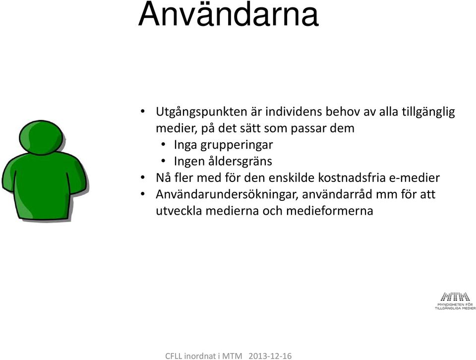 för den enskilde kostnadsfria e-medier Användarundersökningar, användarråd