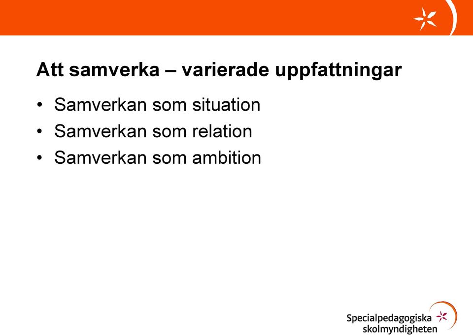 som situation Samverkan