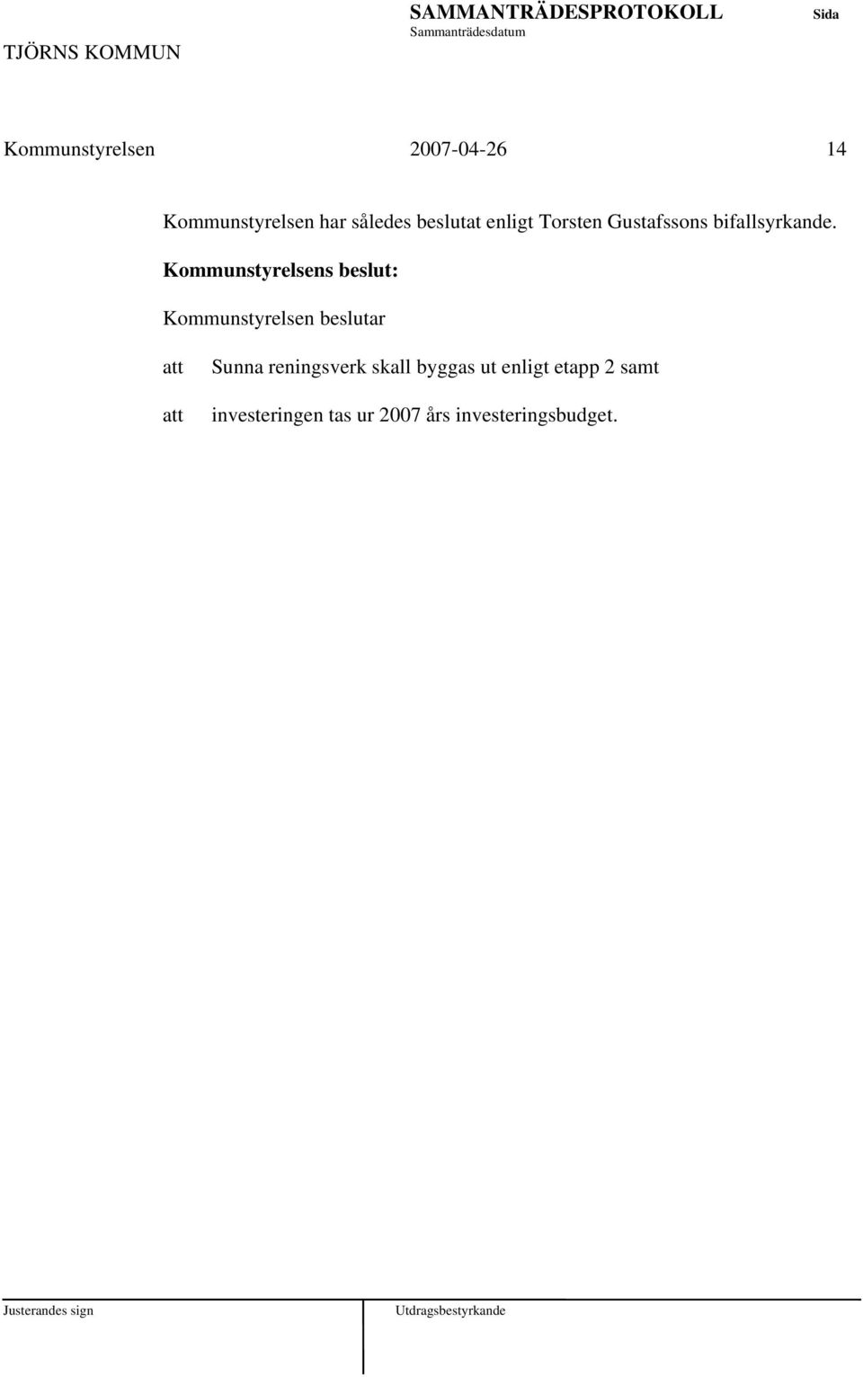 Kommunstyrelsen beslutar Sunna reningsverk skall byggas ut